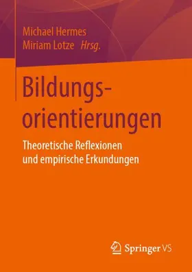 Hermes / Lotze |  Bildungsorientierungen | Buch |  Sack Fachmedien