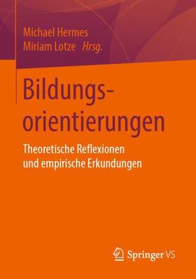 Hermes / Lotze | Bildungsorientierungen | Buch | sack.de