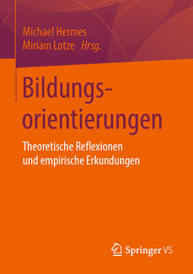 Hermes / Lotze | Bildungsorientierungen | E-Book | sack.de