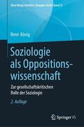 König / von Alemann |  Soziologie als Oppositionswissenschaft | eBook | Sack Fachmedien