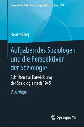 König / Klein |  Aufgaben des Soziologen und die Perspektiven der Soziologie | Buch |  Sack Fachmedien