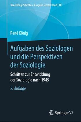 König / Klein | Aufgaben des Soziologen und die Perspektiven der Soziologie | Buch | 978-3-658-28212-7 | sack.de