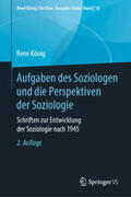 König / Klein |  Aufgaben des Soziologen und die Perspektiven der Soziologie | eBook | Sack Fachmedien