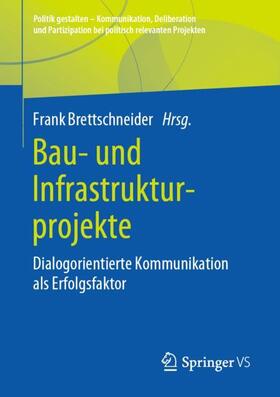 Brettschneider | Bau- und Infrastrukturprojekte | Buch | 978-3-658-28234-9 | sack.de