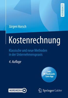 Horsch | Horsch, J: Kostenrechnung | Medienkombination | 978-3-658-28238-7 | sack.de