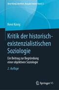 König / Hummell |  Kritik der historisch-existenzialistischen Soziologie | eBook | Sack Fachmedien