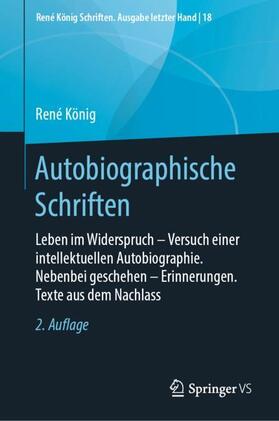 König |  Autobiographische Schriften | Buch |  Sack Fachmedien