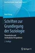 König / Hummell |  Schriften zur Grundlegung der Soziologie | Buch |  Sack Fachmedien
