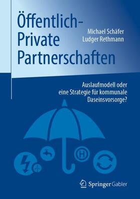 Rethmann / Schäfer | Öffentlich-Private Partnerschaften | Buch | 978-3-658-28272-1 | sack.de