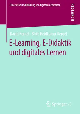 Kergel / Heidkamp-Kergel | E-Learning, E-Didaktik und digitales Lernen | E-Book | www.sack.de
