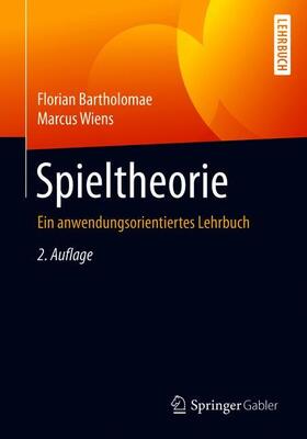 Wiens / Bartholomae | Spieltheorie | Buch | 978-3-658-28278-3 | sack.de