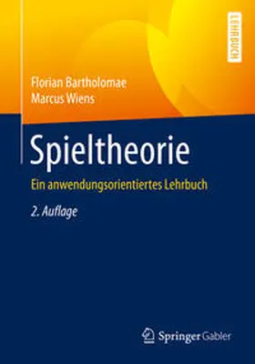 Bartholomae / Wiens |  Spieltheorie | eBook | Sack Fachmedien