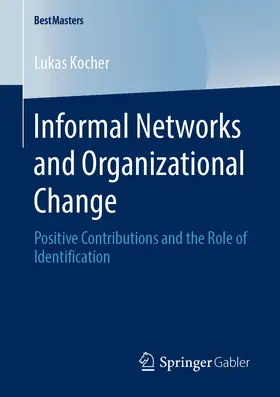 Kocher | Informal Networks and Organizational Change | E-Book | www.sack.de