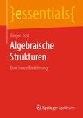 Jost |  Algebraische Strukturen | Buch |  Sack Fachmedien