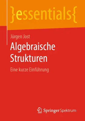 Jost | Algebraische Strukturen | E-Book | www.sack.de