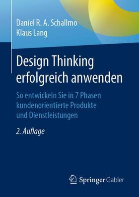 Lang / Schallmo | Design Thinking erfolgreich anwenden | Buch | 978-3-658-28324-7 | sack.de