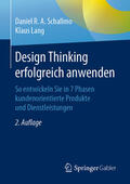 Schallmo / Lang |  Design Thinking erfolgreich anwenden | eBook | Sack Fachmedien