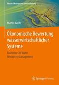 Gocht |  Ökonomische Bewertung wasserwirtschaftlicher Systeme | Buch |  Sack Fachmedien