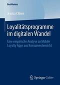 Chhen |  Loyalitätsprogramme im digitalen Wandel | Buch |  Sack Fachmedien