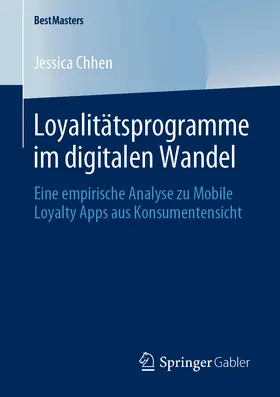 Chhen |  Loyalitätsprogramme im digitalen Wandel | eBook | Sack Fachmedien