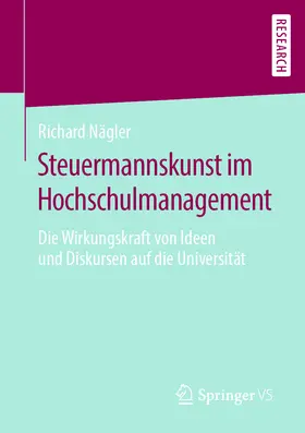 Nägler | Steuermannskunst im Hochschulmanagement | E-Book | www.sack.de