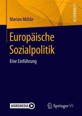 Möhle | Europäische Sozialpolitik | Medienkombination | 978-3-658-28409-1 | sack.de