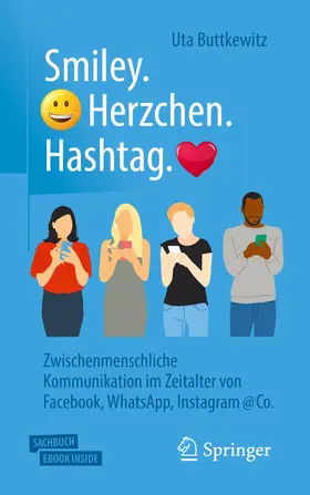 Buttkewitz | Smiley. Herzchen. Hashtag. | Medienkombination | 978-3-658-28437-4 | www.sack.de