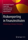 Fingerlos / Gabriel / Golla |  Risikoreporting in Finanzinstituten | Buch |  Sack Fachmedien