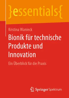 Wanieck | Bionik für technische Produkte und Innovation | E-Book | www.sack.de