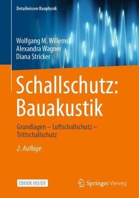 Willems / Wagner / Stricker | Schallschutz: Bauakustik | Medienkombination | 978-3-658-28453-4 | sack.de
