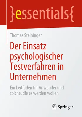 Steininger |  Der Einsatz psychologischer Testverfahren in Unternehmen | eBook | Sack Fachmedien