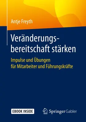 Freyth |  Veränderungsbereitschaft stärken | Buch |  Sack Fachmedien