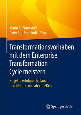 Pfannstiel / Steinhoff | Transformationsvorhaben mit dem Enterprise Transformation Cycle meistern | E-Book | sack.de