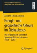 Aslanyan |  Energie- und geopolitische Akteure im Südkaukasus | Buch |  Sack Fachmedien