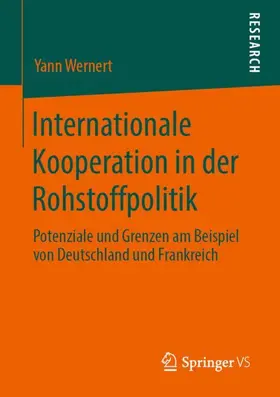 Wernert |  Internationale Kooperation in der Rohstoffpolitik | Buch |  Sack Fachmedien