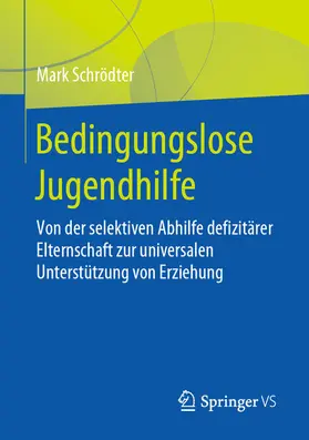 Schrödter |  Bedingungslose Jugendhilfe | eBook | Sack Fachmedien