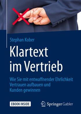 Kober | Kober, S: Klartext im Vertrieb | Medienkombination | 978-3-658-28546-3 | sack.de