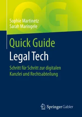 Maringele / Martinetz | Quick Guide Legal Tech | Buch | 978-3-658-28552-4 | sack.de