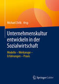 Zirlik |  Unternehmenskultur entwickeln in der Sozialwirtschaft | eBook | Sack Fachmedien