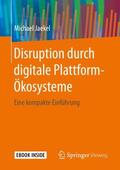 Jaekel |  Disruption durch digitale Plattform-Ökosysteme | Buch |  Sack Fachmedien