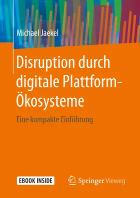Jaekel | Disruption durch digitale Plattform-Ökosysteme | E-Book | sack.de