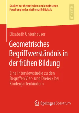 Unterhauser |  Geometrisches Begriffsverständnis in der frühen Bildung | eBook | Sack Fachmedien
