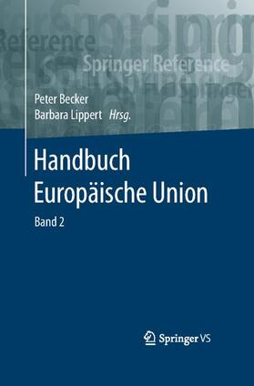 Becker / Lippert | Handbuch Europäische Union | Medienkombination | 978-3-658-28606-4 | sack.de