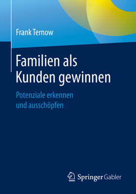 Ternow | Familien als Kunden gewinnen | E-Book | sack.de