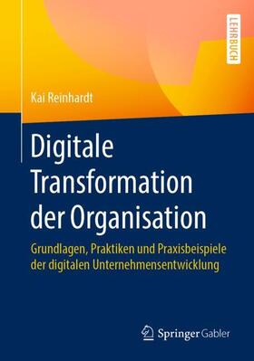 Reinhardt |  Digitale Transformation der Organisation | Buch |  Sack Fachmedien