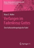 Müller |  Verfangen im Fadenkreuz Gottes | Buch |  Sack Fachmedien