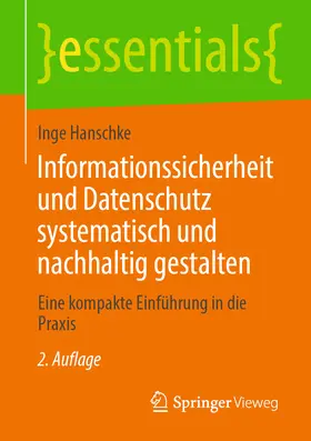 Hanschke | Informationssicherheit und Datenschutz systematisch und nachhaltig gestalten | E-Book | sack.de