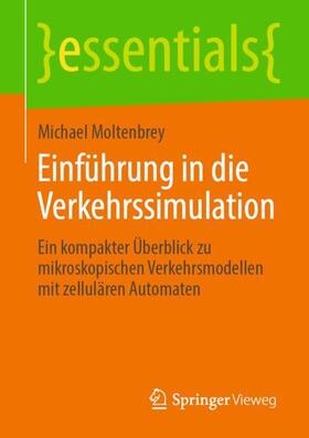 Moltenbrey | Einführung in die Verkehrssimulation | Buch | 978-3-658-28716-0 | sack.de