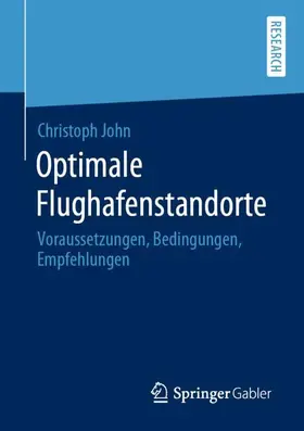 John |  Optimale Flughafenstandorte | Buch |  Sack Fachmedien