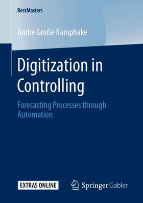 Große Kamphake |  Digitization in Controlling | Buch |  Sack Fachmedien